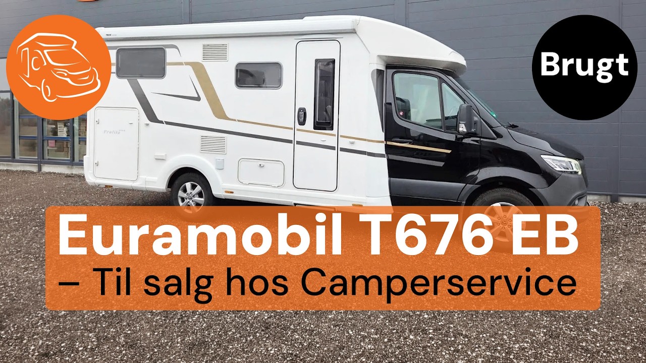 Brugt Euramobil T676 EB– Til salg hos Camperservice | HYMER & Carado specialist i Danmark