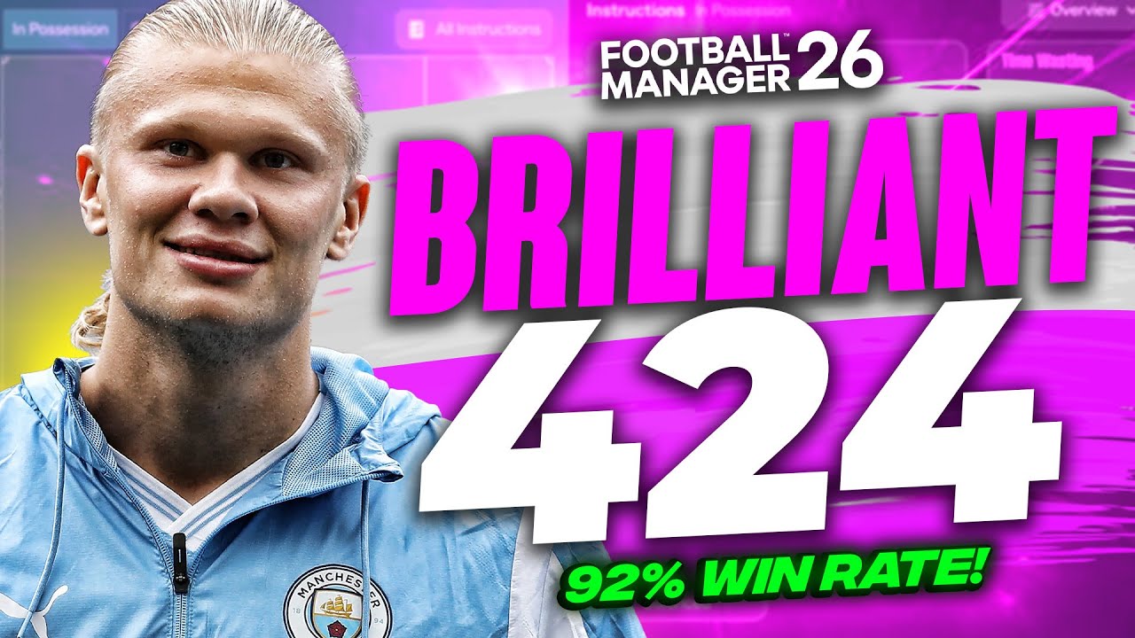 FM26 BRILLIANT Beta 4-2-4 Tactic: 92% Win Rate, Treble Winning!