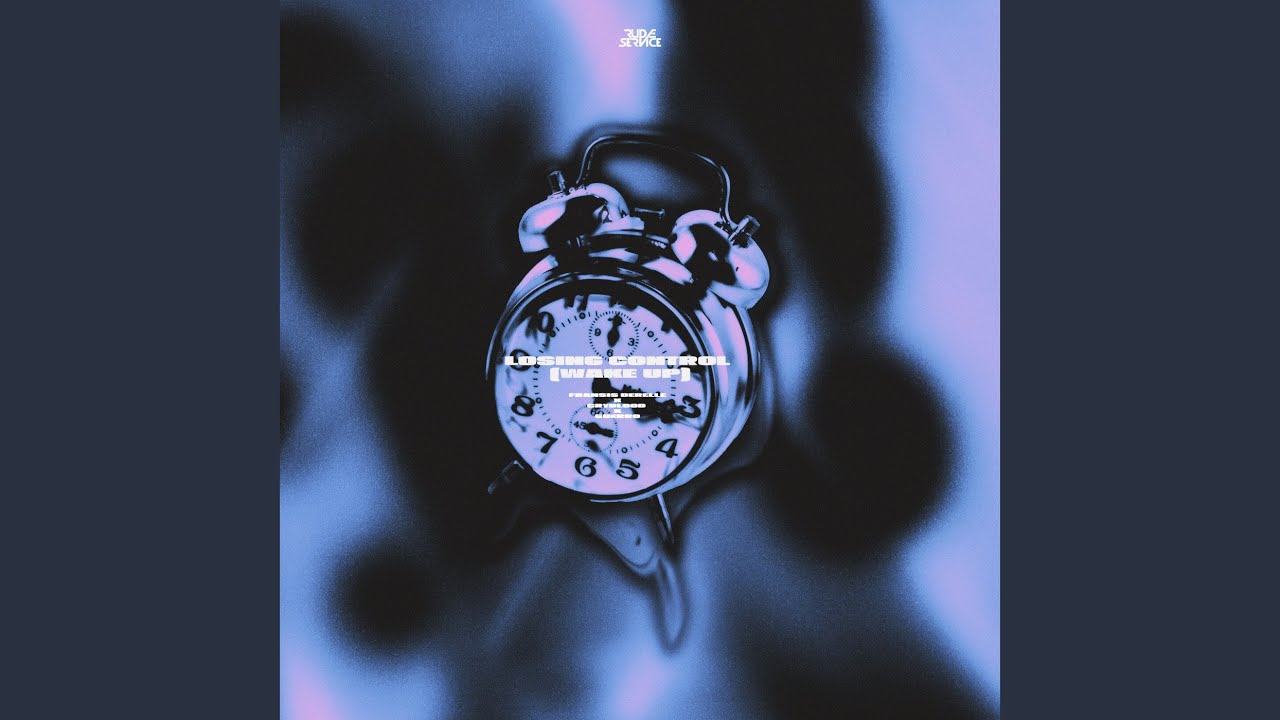 Losing Control (Wake Up)