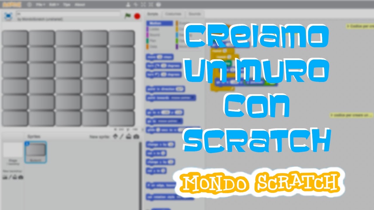 Tutorial Scratch: costruiamo un muro | #MondoScratch