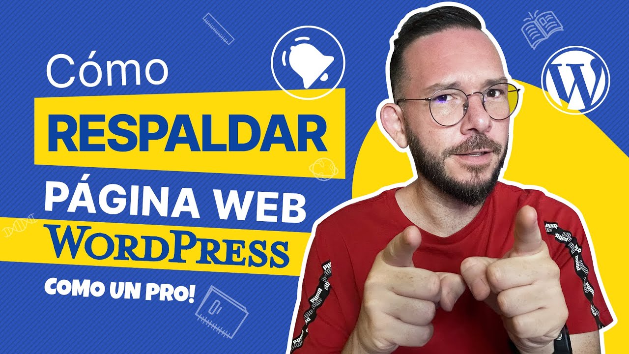 Cómo hacer COPIAS de SEGURIDAD en Wordpress ☝ de Manera PROFESIONAL 2023【Backup Wordpress】