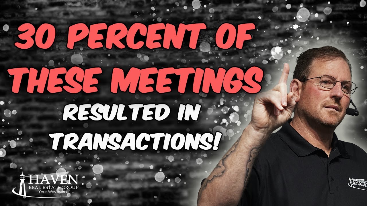 How Real Estate Agents Use Meetings To Increase The Numbers Of Transactions?