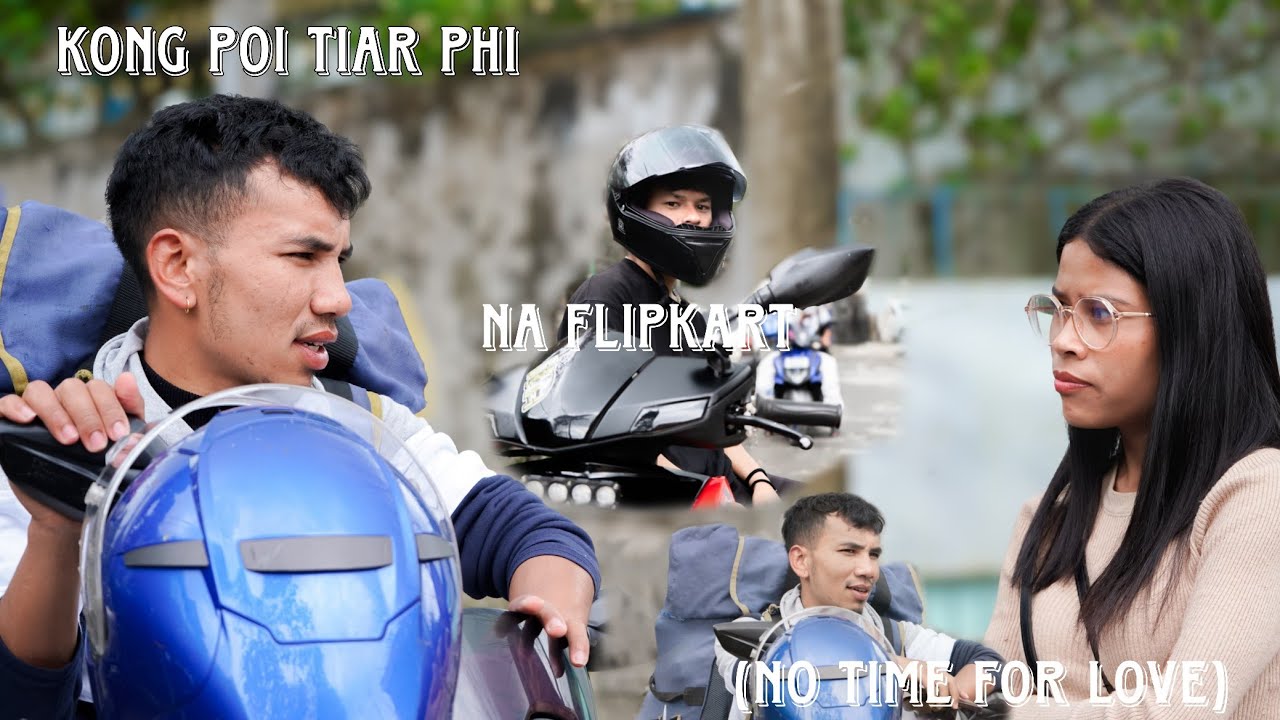 Kong poi tiar phi na flipkart,,(No time for love)