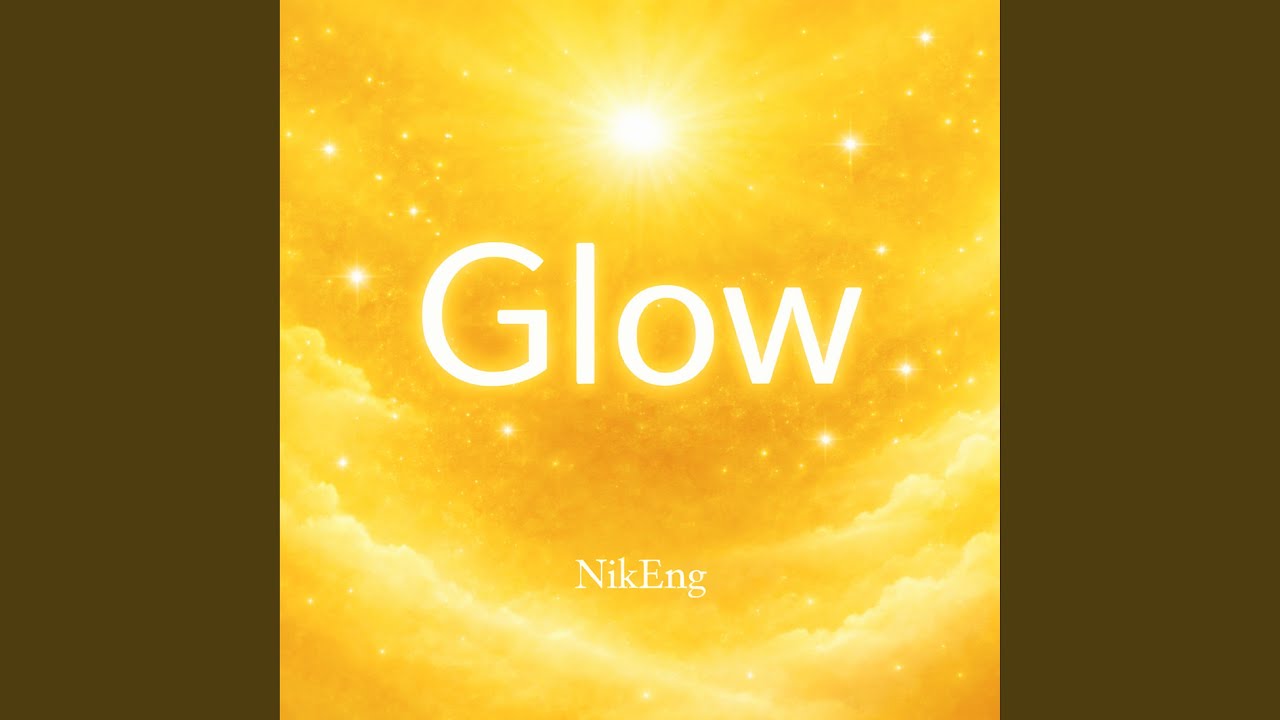 Glow
