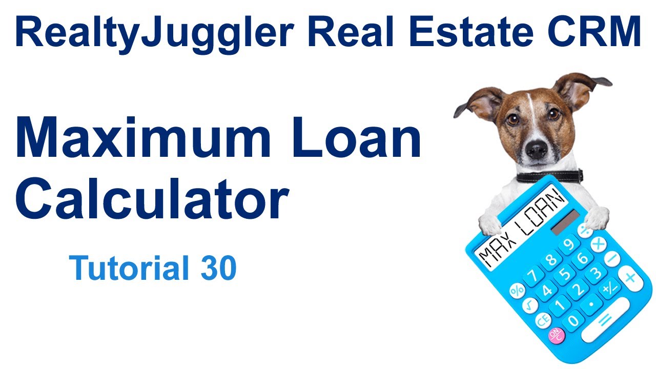 30 - Maximum Loan Calculator