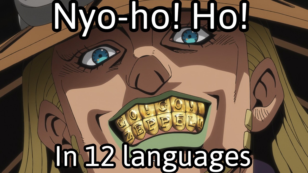 Nyo-ho! Ho! in 12 languages