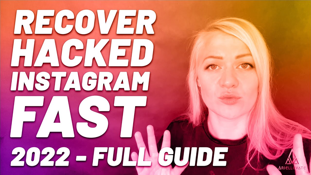 How to recover hacked Instagram account fast 2022