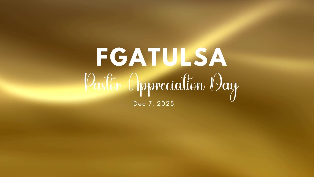 FGATulsa Pastor Appreciation Day [Zomi Service] # Dec 7, 2025