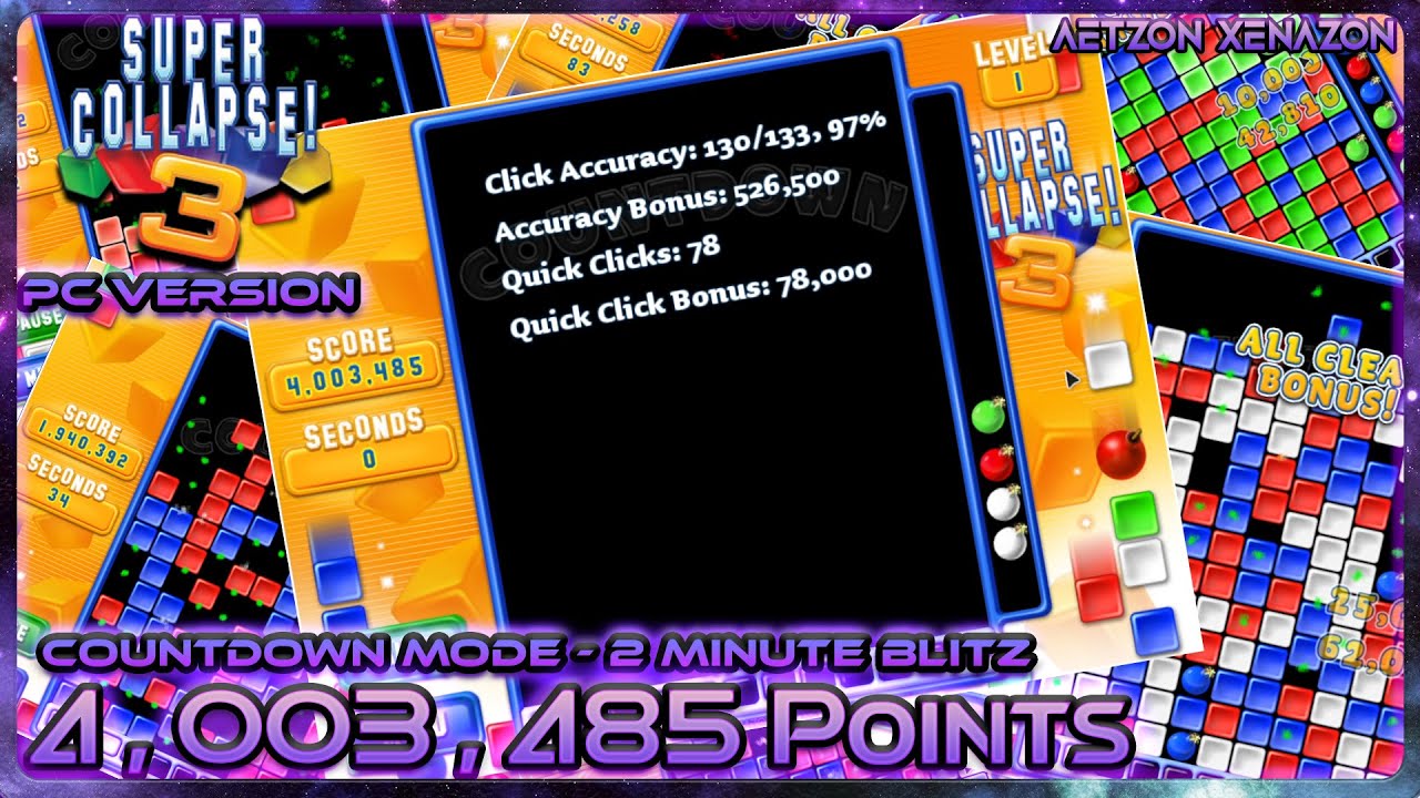 Super Collapse! 3 [2006 PC] - Countdown Mode / 2 Minute Blitz | First 4 Million [ 4,003,485 Points ]