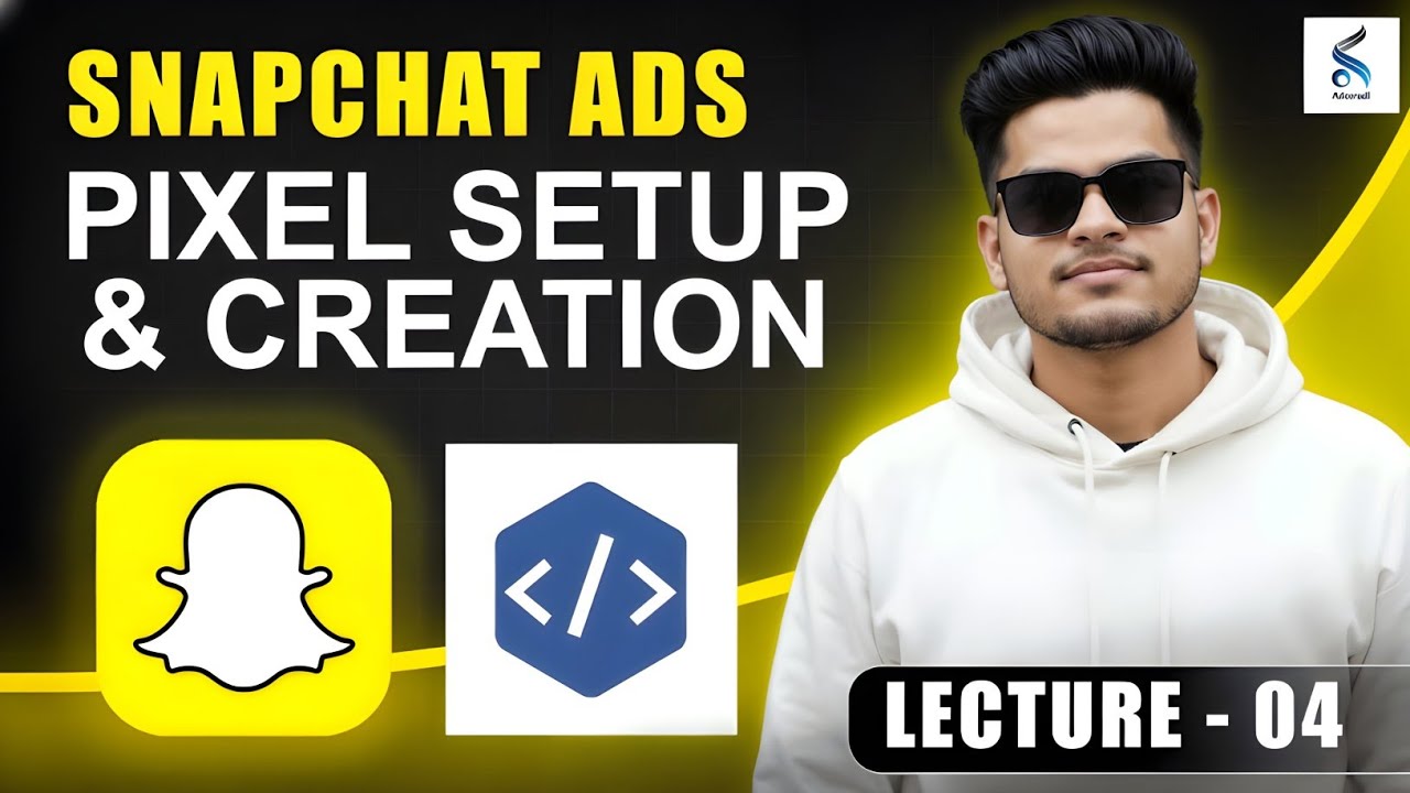 How to Setup Snapchat Ads Pixel Correctly (Complete Guide) | Lecture 04 💸