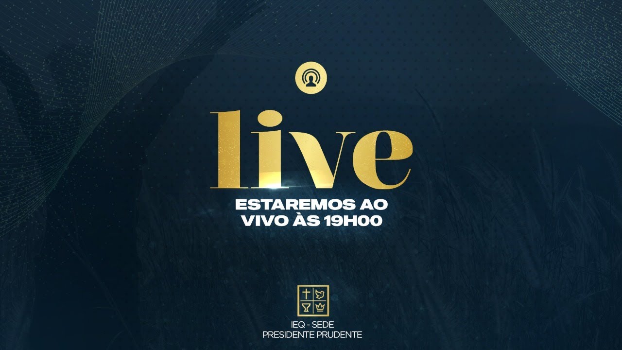 LIVE - IEQ SEDE - PRES. PRUDENTE - 10/05