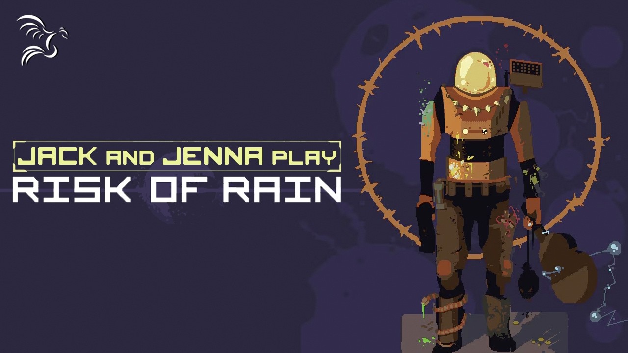 Surviving on a Hostile World in Risk of Rain 2 w/ Jack and Jenna
