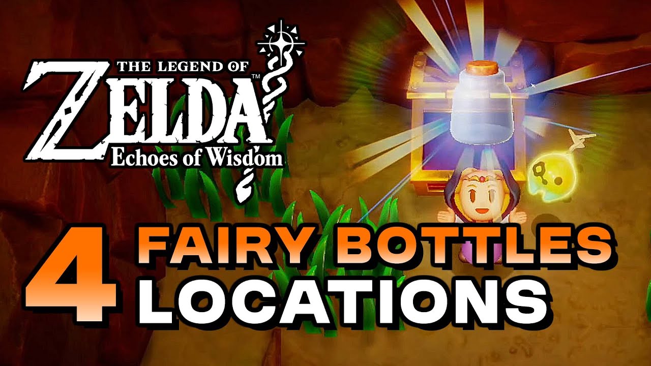 Zelda: Echoes of Wisdom - All Fairy Bottle Locations