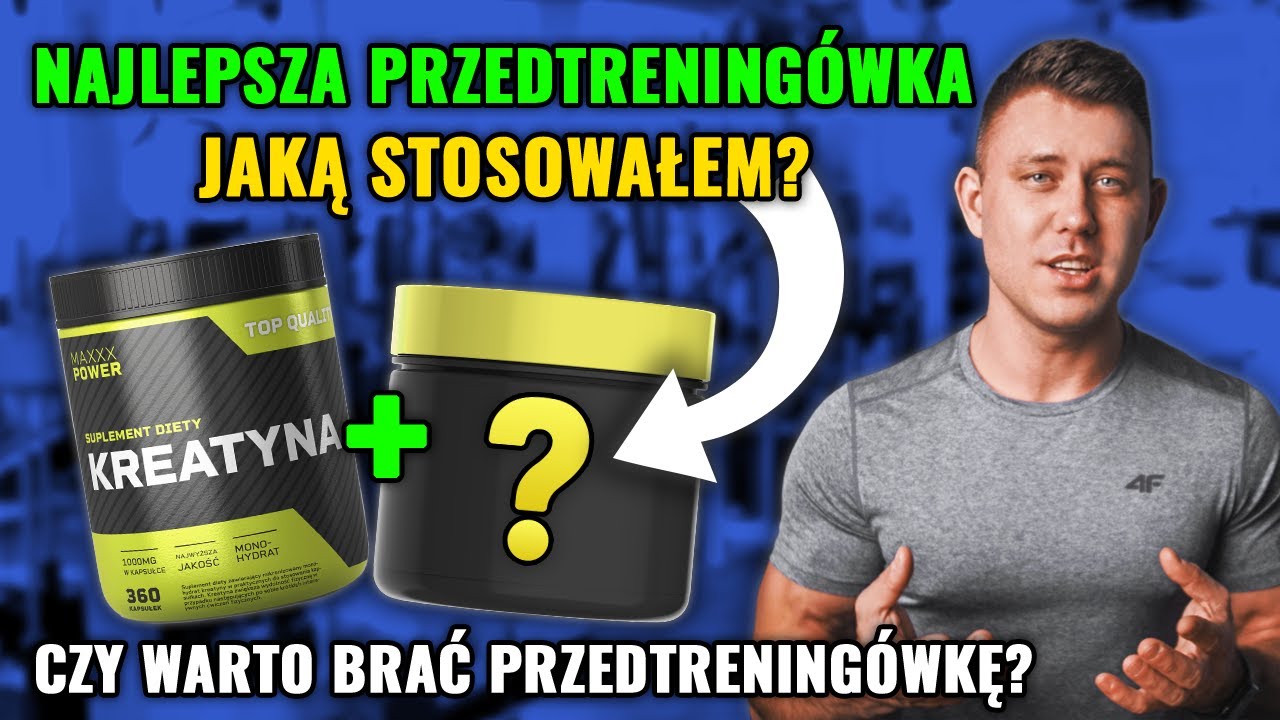 Najlepsza przedtreningówka istnieje? Czy warto stosować suplementację przed treningiem? Mariusz Mróz
