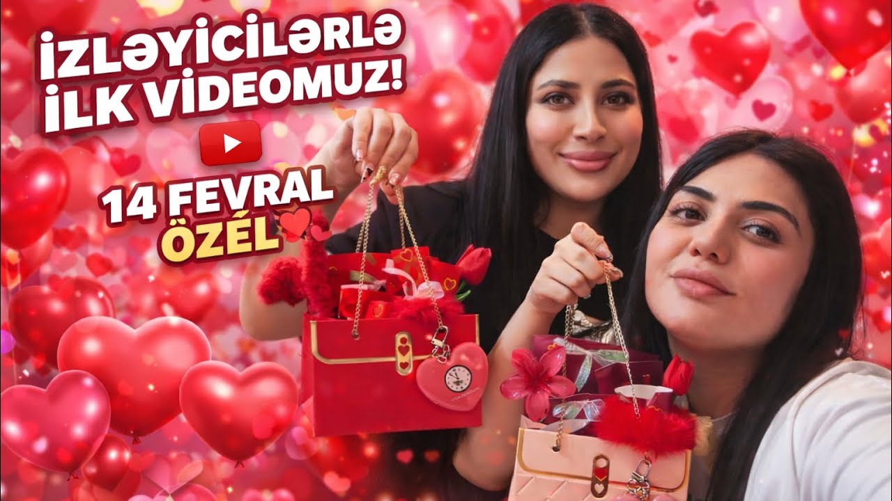İLK VİDEOMUZ 💕| İZLƏYİCİLƏRLƏ TANIŞLIQ VƏ 14 FEVRAL SETLƏRİ