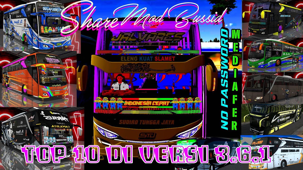 SHARE TOP 10 MOD BUSSID VERSI 3.6.1 || NO PASSWORD LINK MEDIAFER