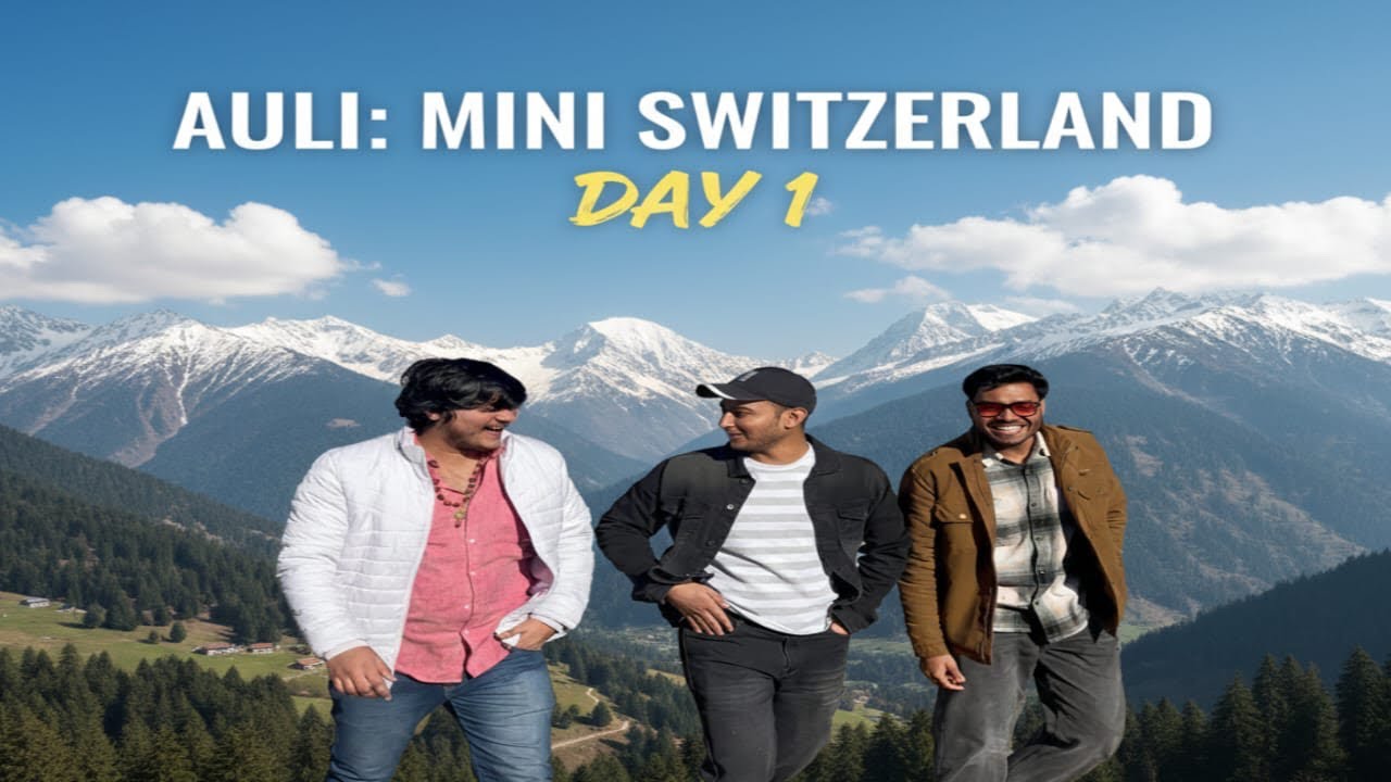 Auli 🏔️Mini Switzerland 😍. || Travelling 🔥with friends 👬🏻. || Day- 1. 😎|| auli🏔️ ma phala 🤫din🔥. 