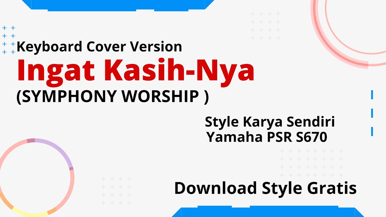 Ingat KasihNya - Symphony Worship (Lirik & Chord Keyboard Easy) | Instrumental Cover