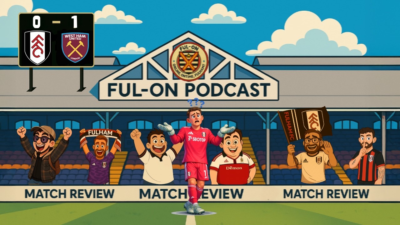 Annual 40 point blip| Match Review |Fulham 0-1 West Ham