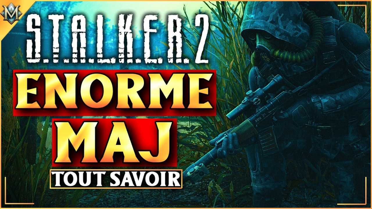 STALKER 2 Patch 1.7 : La Plus Grosse MAJ Depuis la Sortie !