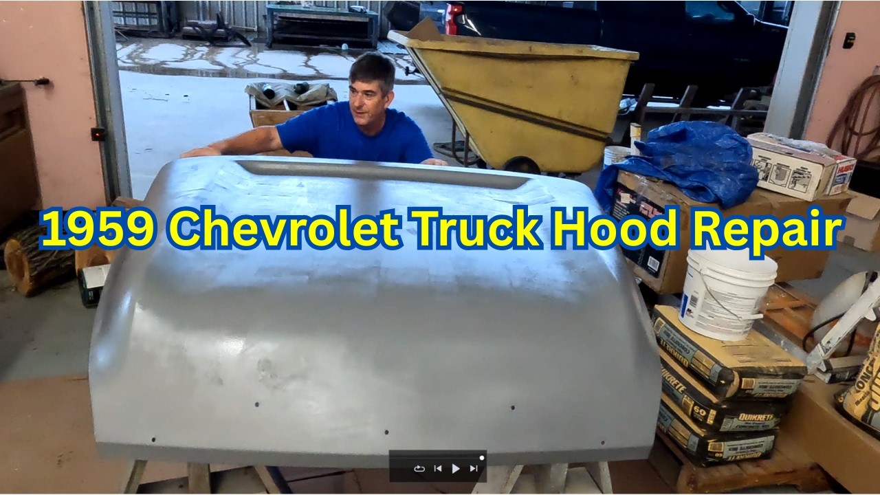 1959 Chevrolet Truck Hood Repair