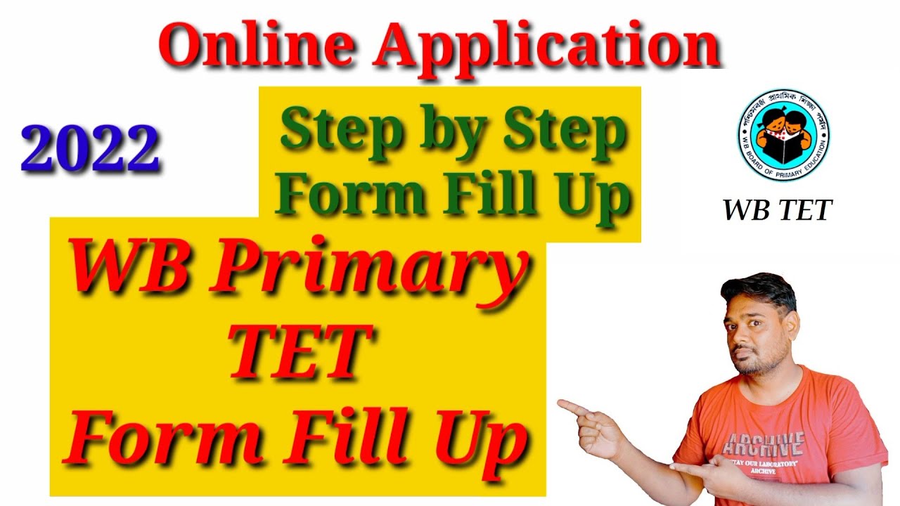 WB Primary TET form fill up 2022| Step by step guide/ How to fill up West Bengal TET Form