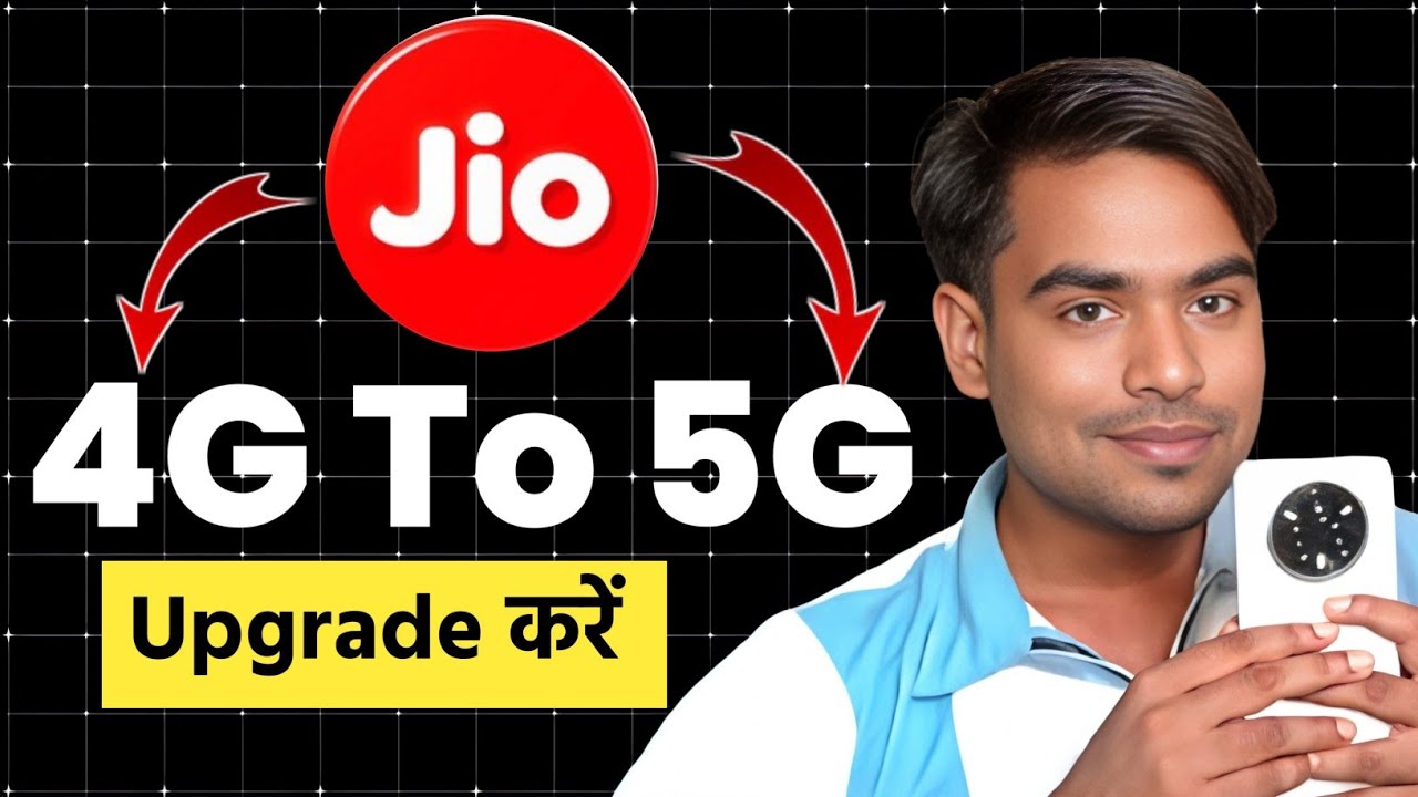 Jio 4G Ko 5G Kaise Banaye, How To Upgrade Jio 4g To 5G Sim | Jio 5g Activate Kaise Kare ! 2025