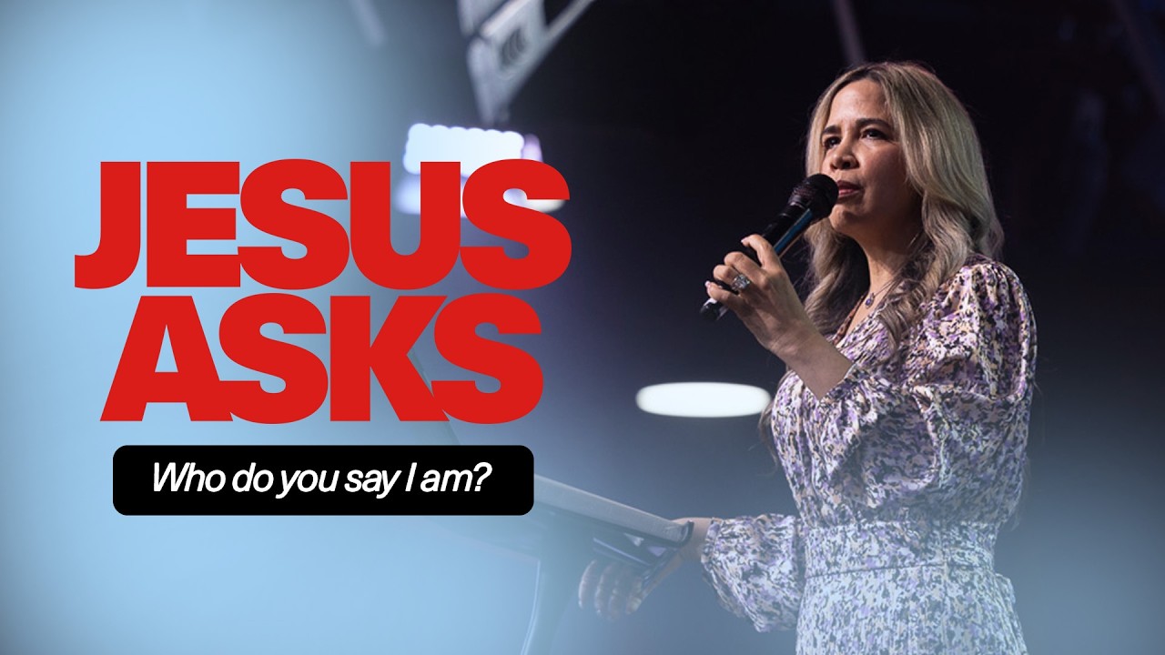 Jesus Asks | “Who Do You Say I Am?” | Pastor Ivett Lopez