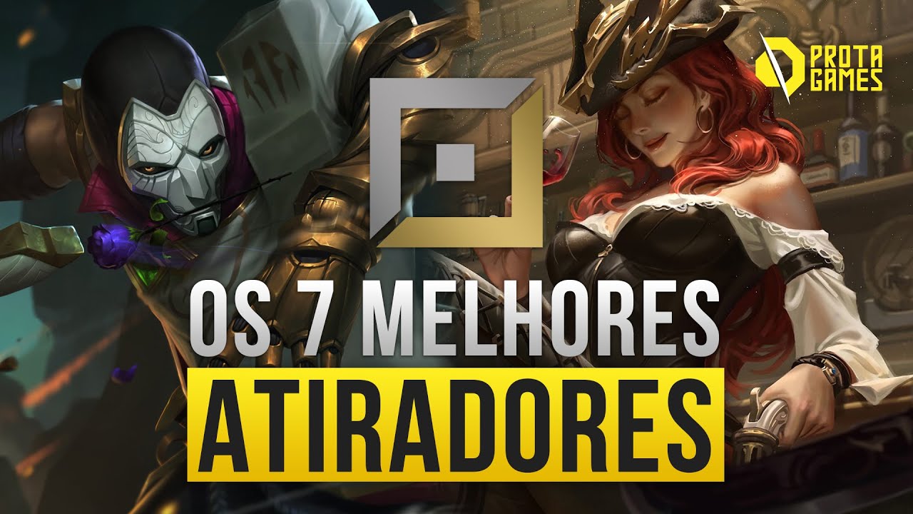 OS 7 MELHORES ATIRADORES PARA SUBIR DE ELO NO LEAGUE OF LEGENDS - ADC