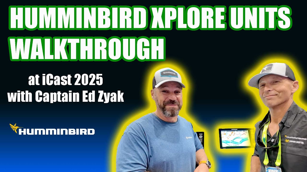 HUMMINBIRD Xplore Units overview and breakdown with Captain Ed Zyak