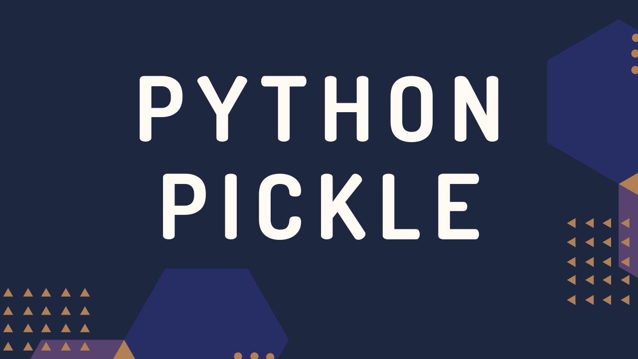 Python Pickle