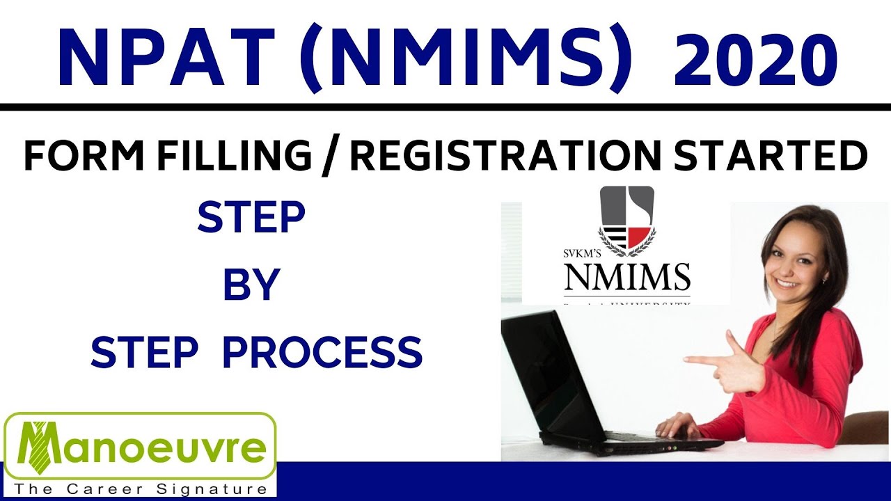 NPAT (NMIMS) 2020 - Form Filling/ Registration : Step by Step Process by Manoeuvre