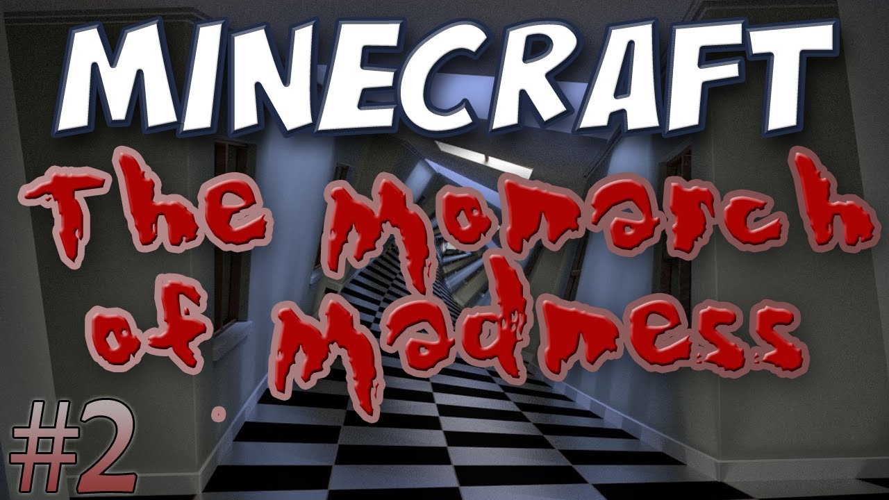 Minecraft - Monarch of Madness Part 2: Pranks and Traps