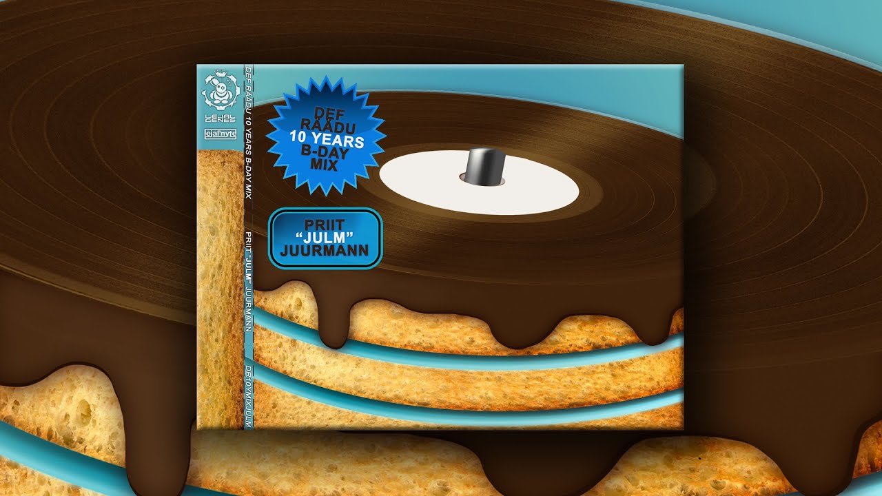 DJ P.Julm - Def Räädu 10Y B-Day Mix