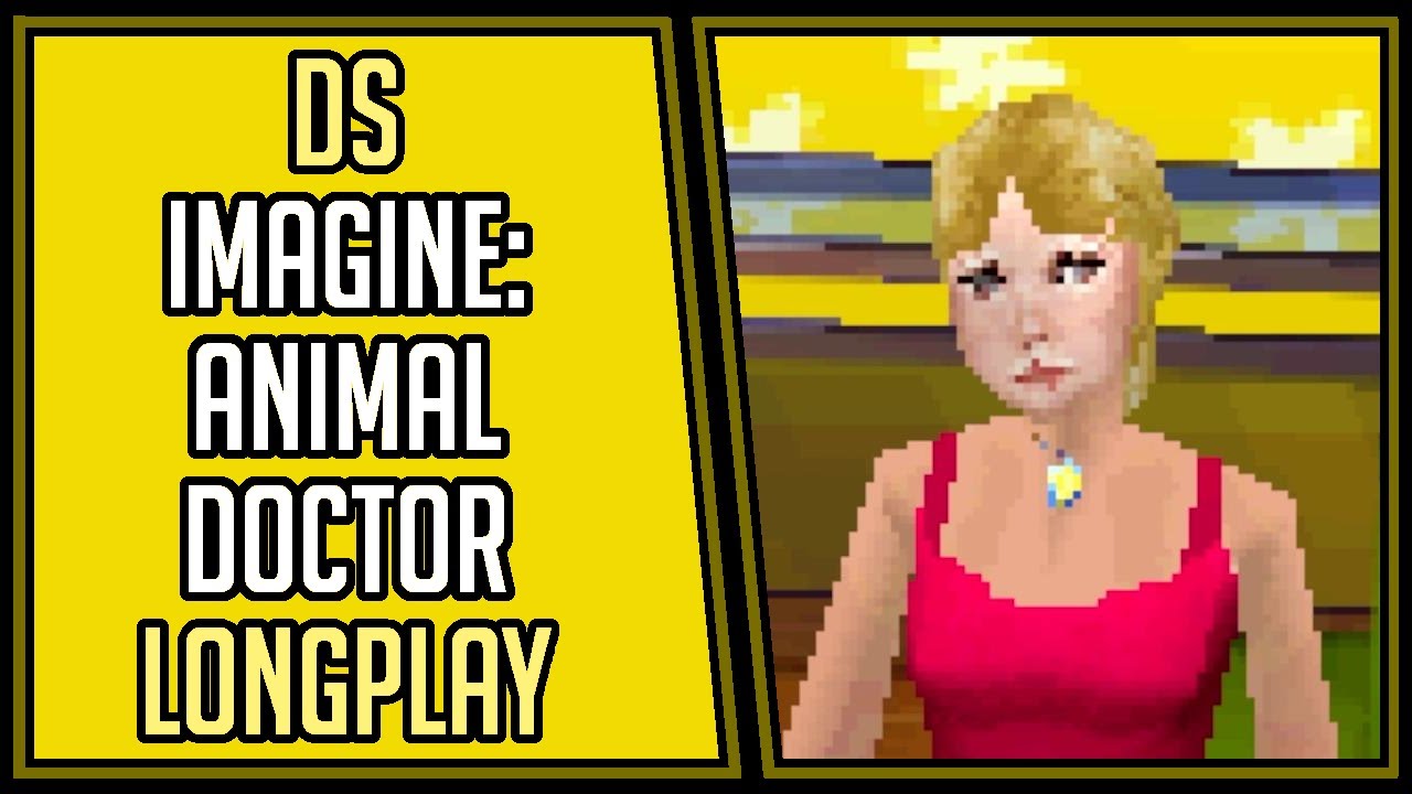 Imagine: Animal Doctor | DS | Longplay | Walkthrough #37 [4Kp60]