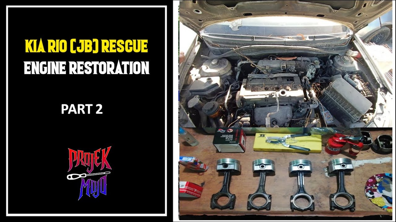 Kia Rio (JB) Rescue Engine Restoration DIY Part 2