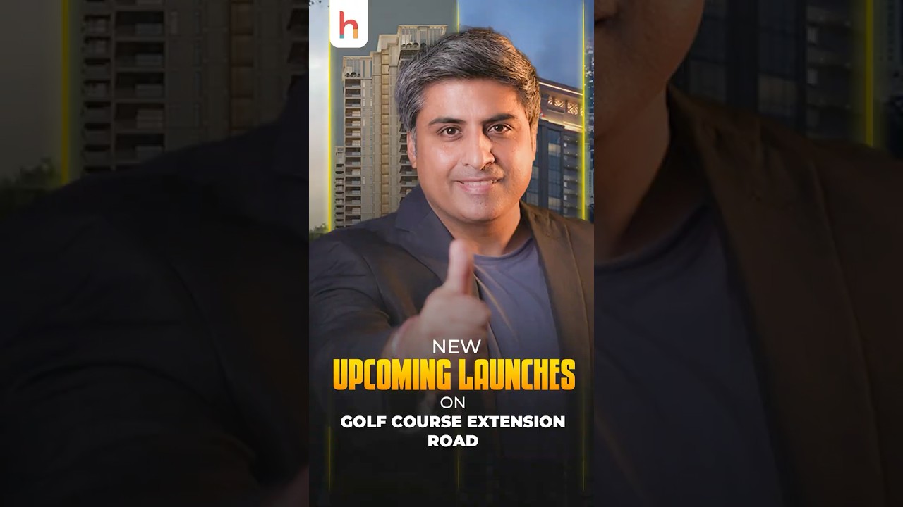 New Upcoming Launches on Golf Course Extension Road