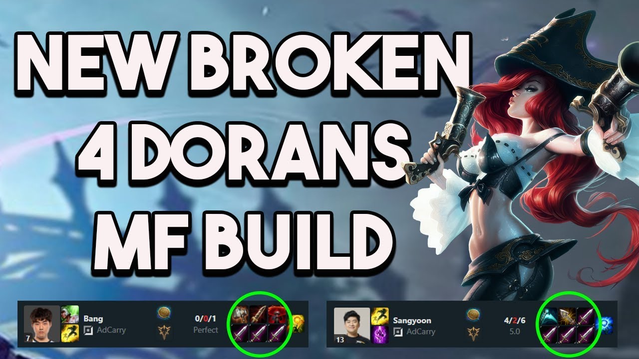 Pros Are Abusing 4 Dorans Blade Miss Fortune Build For End of Season 9 And Here's Why You Should Too