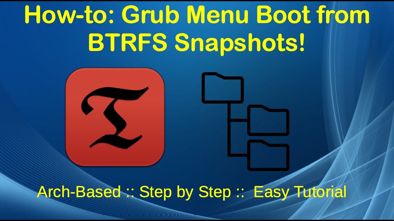 Как: загрузка снимков GRUB-BTRFS в системах Arch Linux
