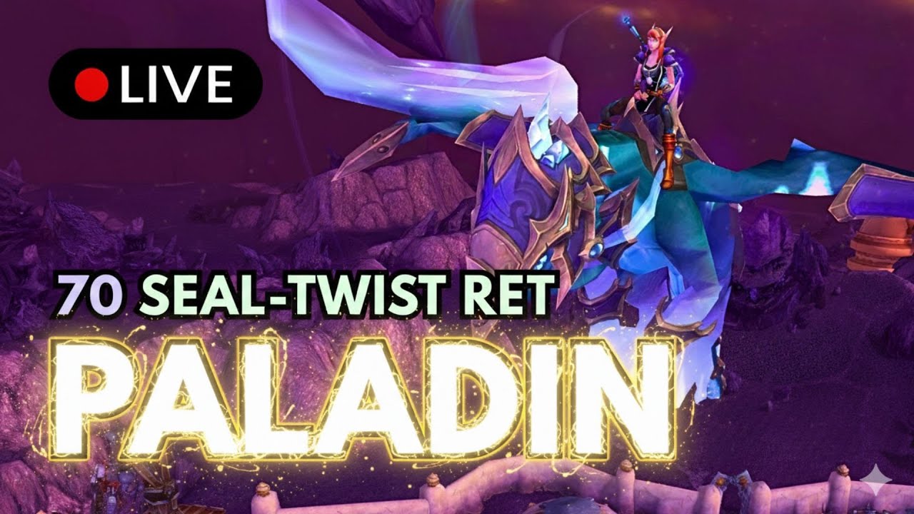 🔴 GAAP Nihilum ⚔️ 70 Seal-Twist Ret Paladin Heroic Dungeons | The Burning Crusade Anniversary!