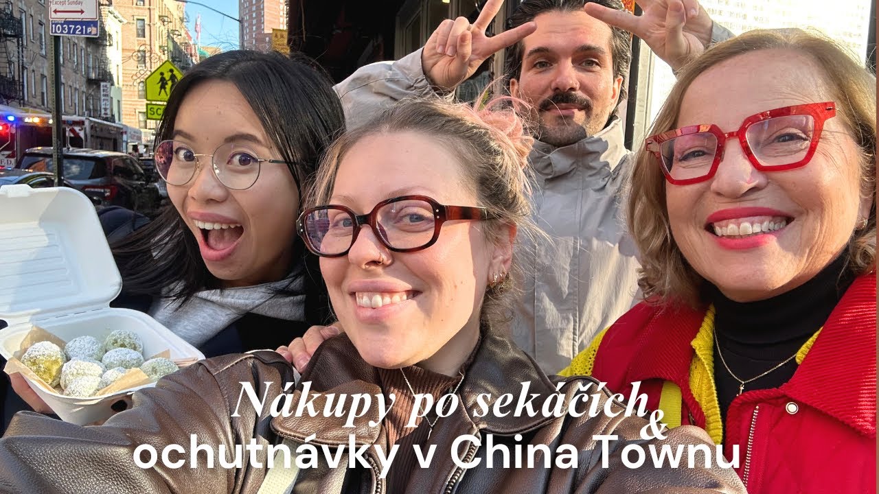 Ochutnávky v China Town a nákupy po sekáčích | NYC diaries