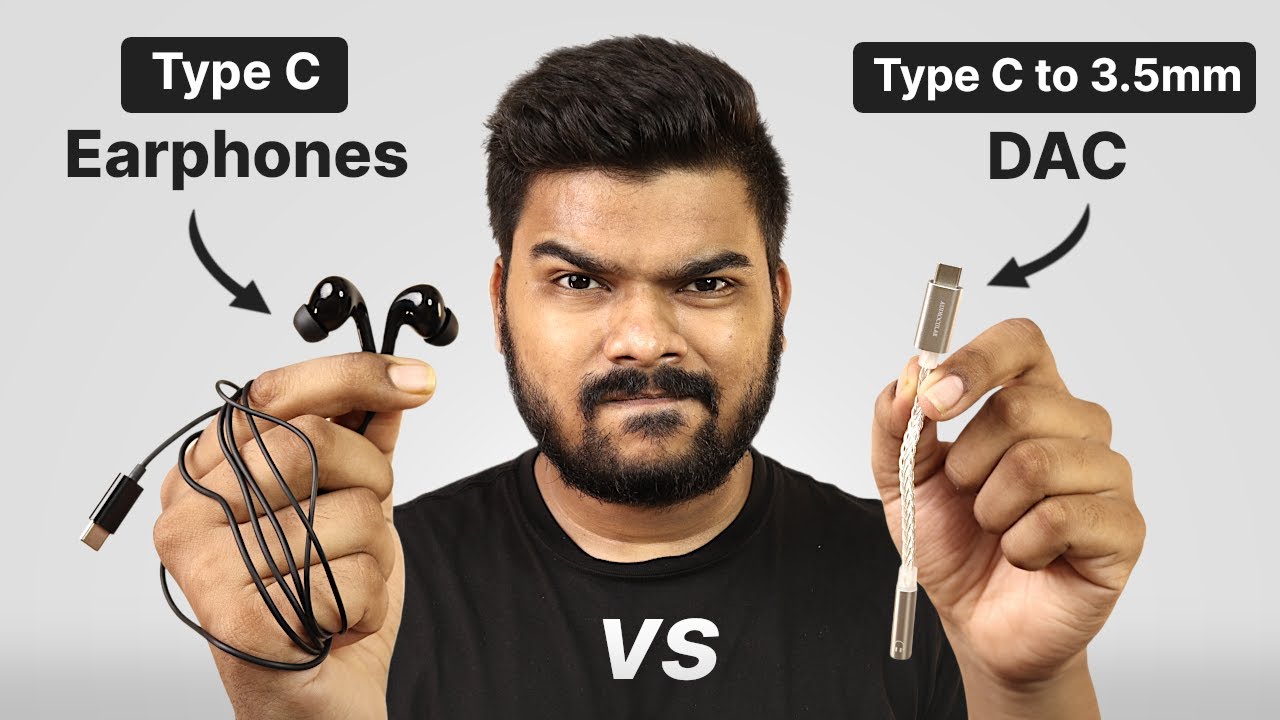 Type C Earphones vs Type C to 3.5mm DAC: Which is Better to Buy?