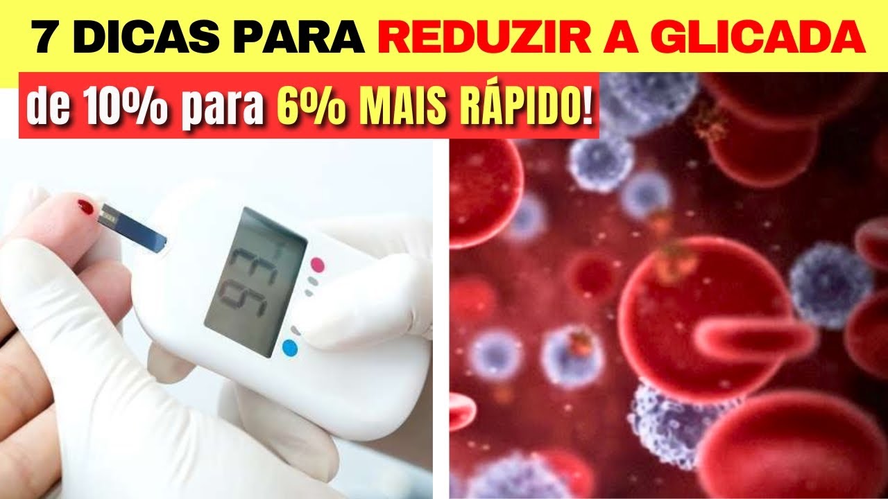 7 DICAS para uma HEMOGLOBINA GLICADA MAIS ESTÁVEL — O Que REALMENTE IMPORTA!
