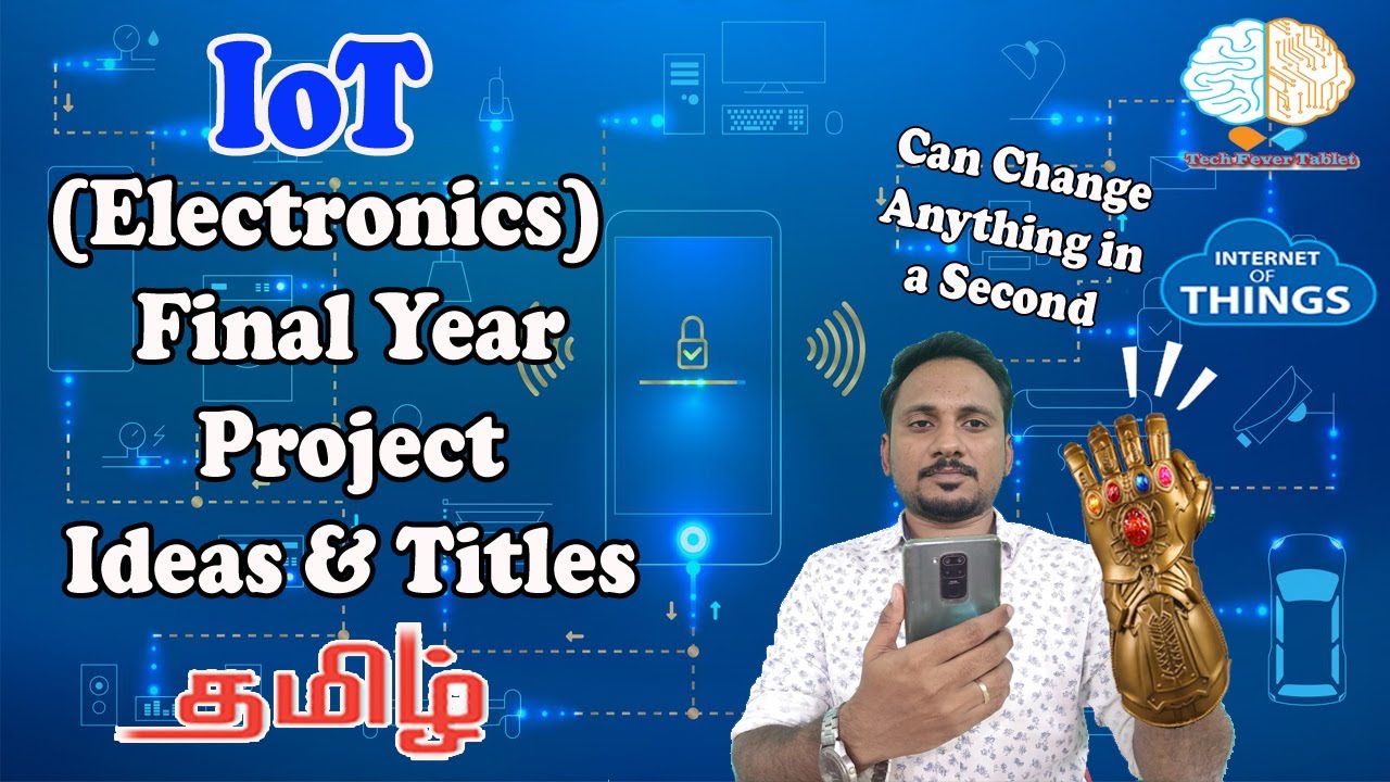IoT Final Year Projects Ideas & Titles in Tamil | Internet of Things IEEE Projects |Electronics Proj