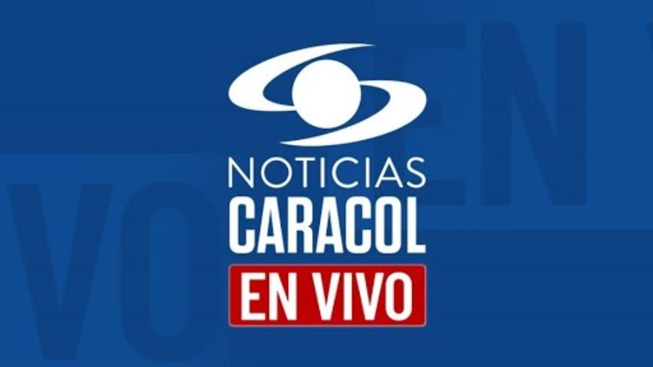 noticias Caracol en vivo