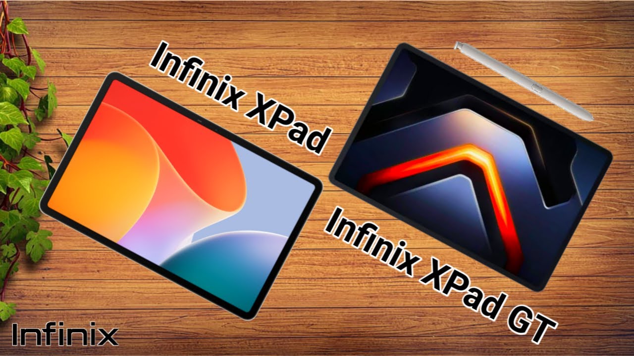 Infinix XPad VS Infinix XPad GT | Which One is Better?