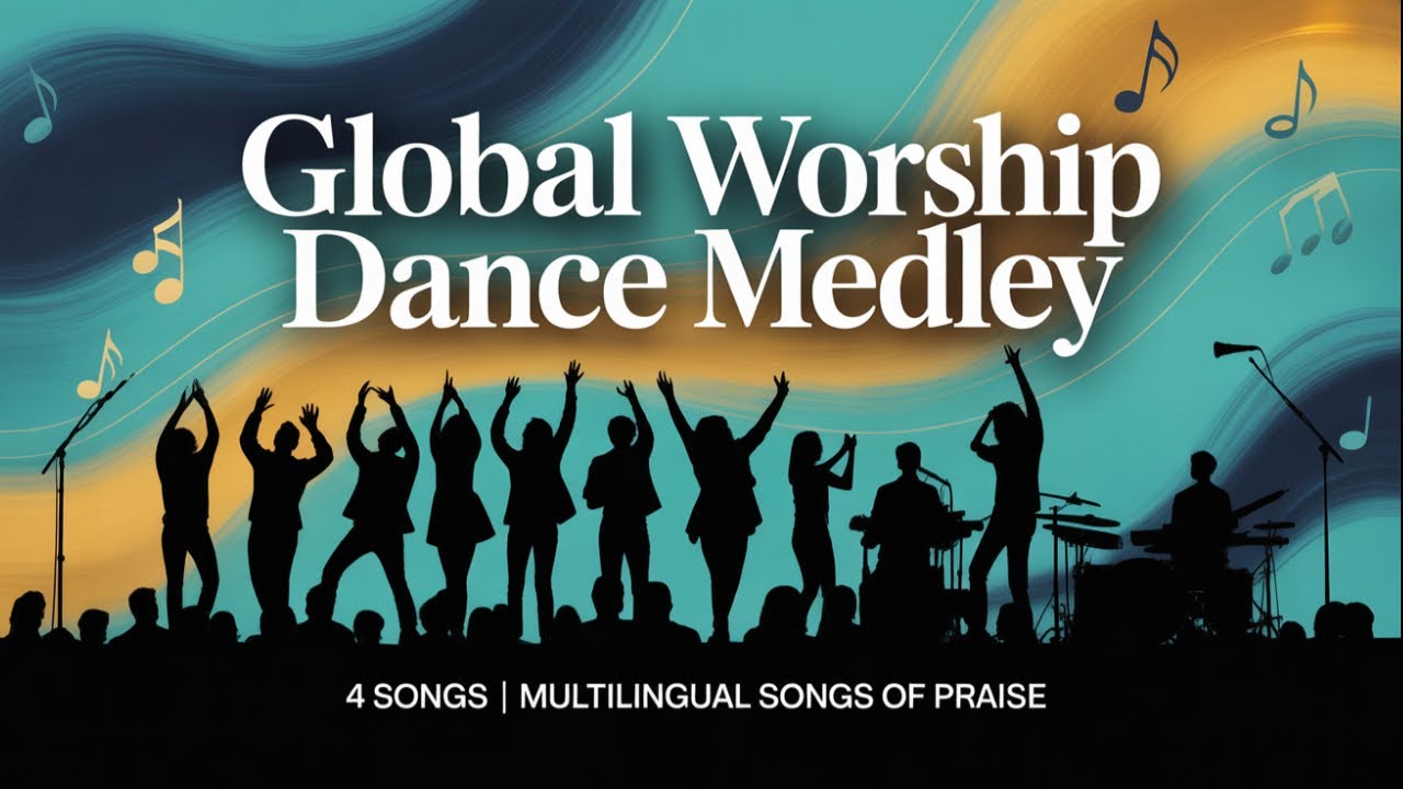 Multilingual Dance Praise: Music for the Soul