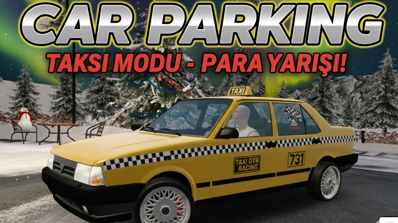 CAR PARKING TAKSİ MODU İLE PARA KAZANMA- YANLIŞ YOLA YAPTIM