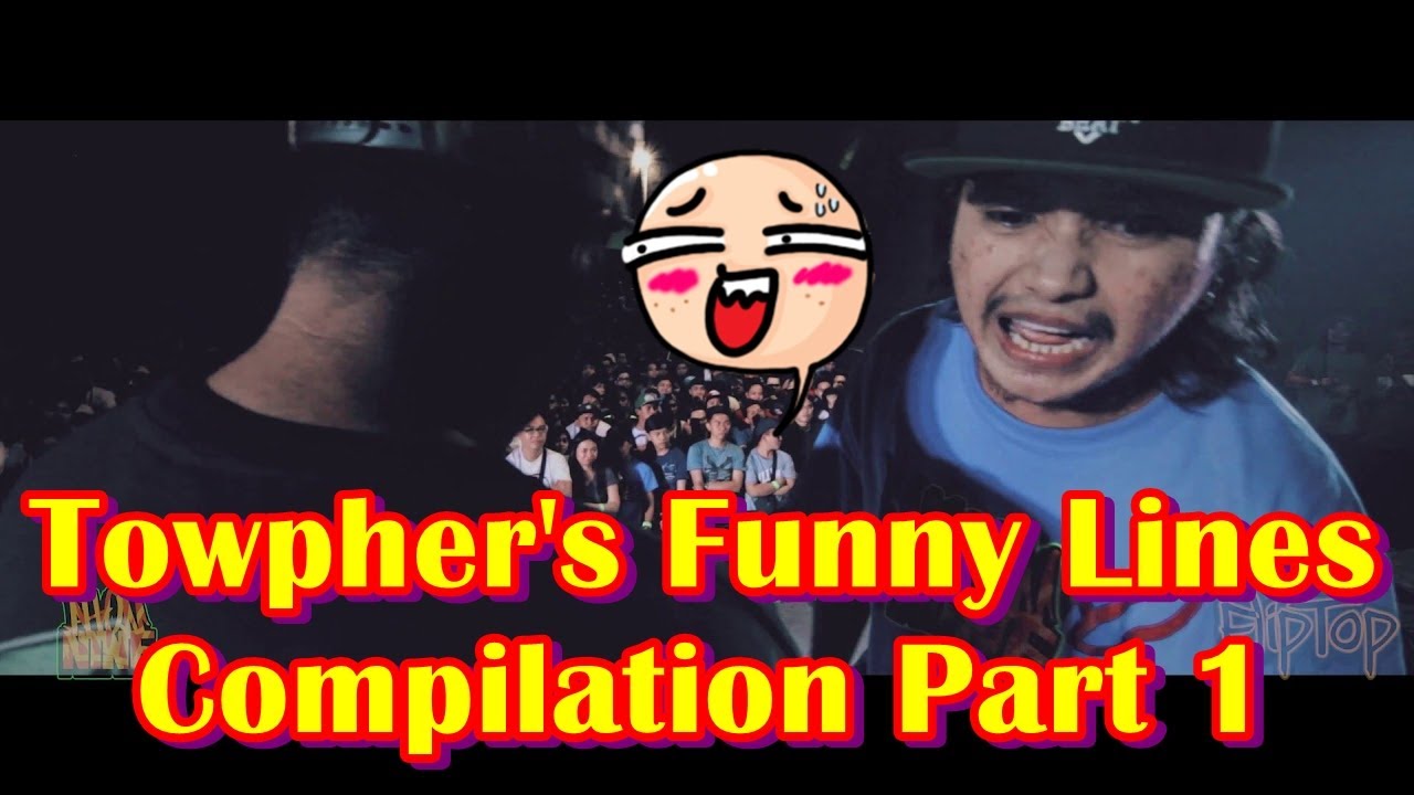 TheFlipToppers - Towpher's Funny Lines Compilation Part 1