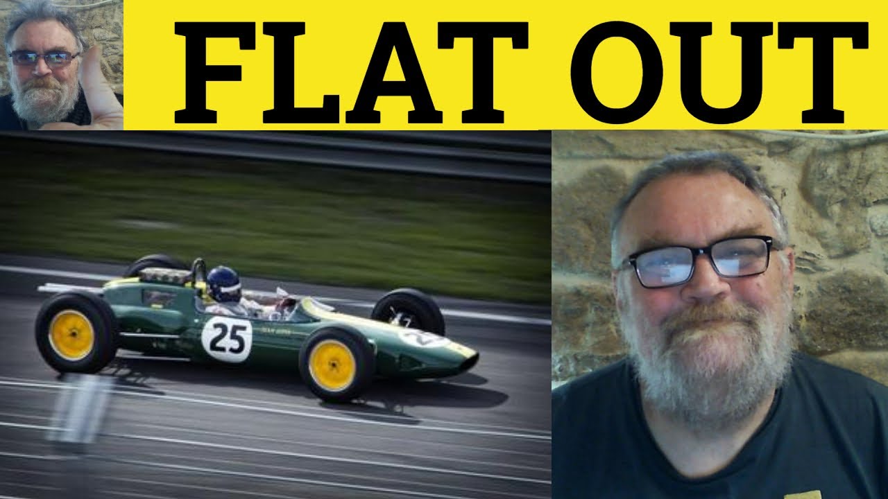 🔵 Flat Out Meaning - Flat Out Examples - Phrasal Adverbs - Flat Out Defined - Flat Out Definition